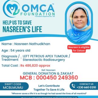 Help Us Save Nasreen’s Lifenrequires treatment for Left Petrous Apex Tumour, including Stereotactic Radiosurgery.