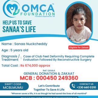 Help Save Sanaa’s Life – Urent Reconstructive Surgery for Club Foot Deformity